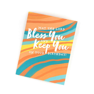 May the Lord Bless You and Keep You on your Birthday - Sherbet (Orange, Teal, and Yellow). Happy Birthday Card. Greeting Cards for Christian Women.