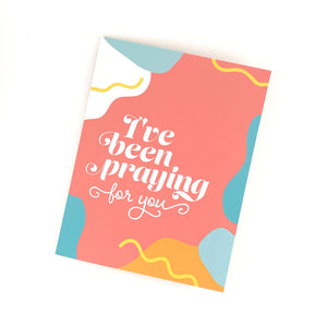 I've been praying for you. Everyday Greeting Cards for Christian Women.